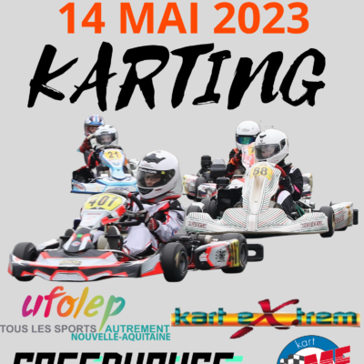 TROPHEE KART UFOLEP NOUVELLE AQUITAINE 2023 – 14 MAI 2023 – EPREUVE DE SAINT GENIS DE SAINTONGE 17