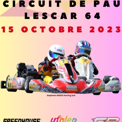 TROPHEE UFOLEP KART NOUVELLE AQUITAINE 2023 - EPREUVE DE PAU LESCAR 64 LE 15 OCTOBRE 2023