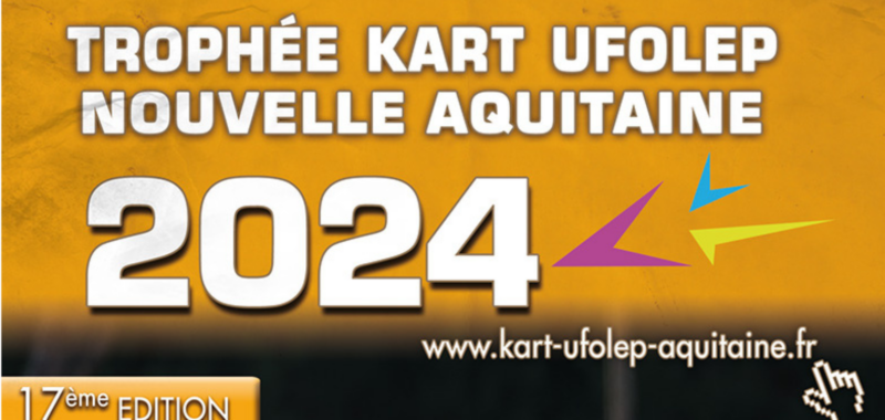 REMISE DES PRIX DE LA DIX HUITIEME EDITION DU TROPHEE UFOLEP KART NOUVELLE AQUITAINE 2024.