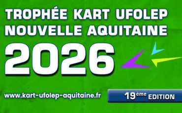 CALENDRIER KART UFOLEP NOUVELLE AQUITAINE 2026